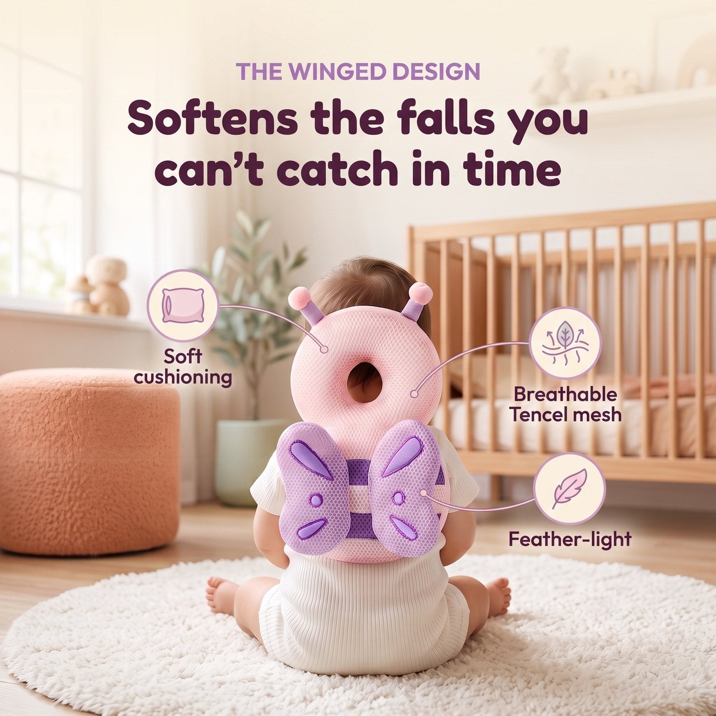 Little Bloom winged design — softens the falls you can’t catch in time